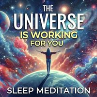Nicky Sutton - The Universe Is Working for You Sleep Meditation