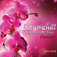 Lemonchill - I Missed a Heart Beat Remixes