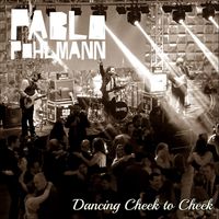 Pablo Pohlmann - Dancing Cheek to Cheek