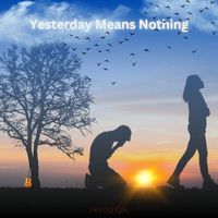Harold Cox - Yesterday Means Nothing