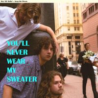 Keep the Eleven - You'll Never Wear My Sweater