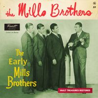 The Mills Brothers - The Early Mills Brothers (The Duke Velvet Edition)