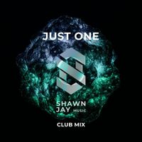 Shawn Jay - Just One (Club Mix)