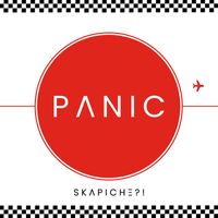 Skapiche?! - Panic (Explicit)