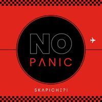 Skapiche?! - No Panic (Explicit)
