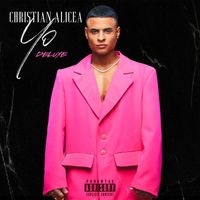 Christian Alicea - Yo Deluxe (Explicit)