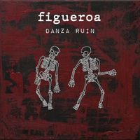 Figueroa - Danza Ruin