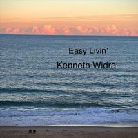Kenneth Widra - Easy Livin’