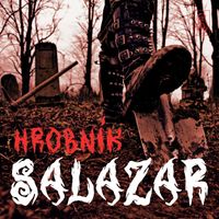Salazar - Hrobník (Explicit)