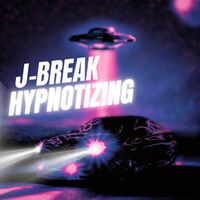 J-Break - Hypnotizing