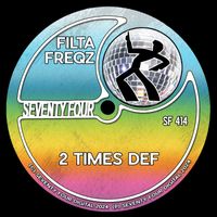 Filta Freqz - 2 Times Def