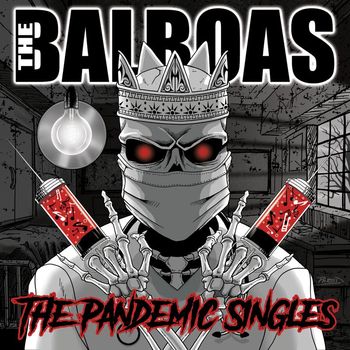 The Balboas - The Pandemic Singles (Explicit)