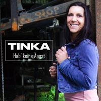 Tinka - Hab' keine Angst