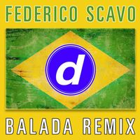 federico scavo - Balada (Nicola Fasano & Miami Rockets Edit)