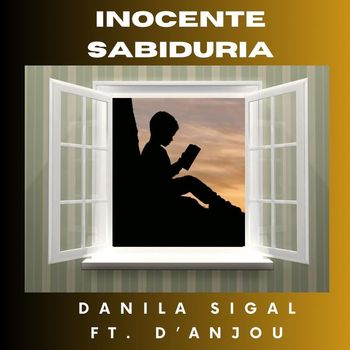 Danila Sigal - Inocente Sabiduria (feat. D’Anjou)