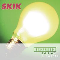 Skik - 's Nachts (Expanded Edition)