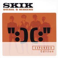 Skik - Overal & Nergens (Expanded Edition)
