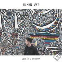 Declan J Donovan - Human Way