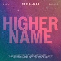 Selah - Higher Name