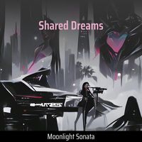Moonlight Sonata - Shared Dreams