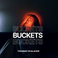Tommy Walker - Buckets