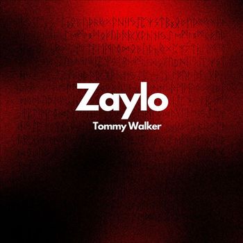 Tommy Walker - Zaylo
