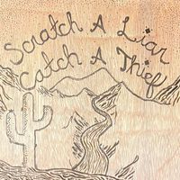 Teddy and The Rough Riders - Scratch a Liar, Catch a Thief