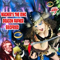 The Great Kat - Wagner's the Ring Dragon Fafner Siegfried