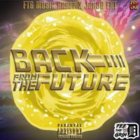 Gc - Back From The Future (Explicit)
