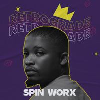 Spin Worx - Retrograde