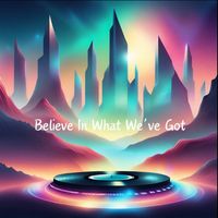 Mark Williams - Believe In What We've Got