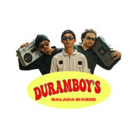DURAMBOYS - Balada Si Kere