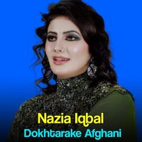 Nazia Iqbal - Dokhtarake Afghani