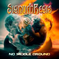 Signum Regis - No Middle Ground