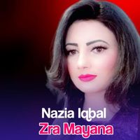 Nazia Iqbal - Zra Mayana