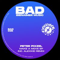 Peter Pixzel - Make A Move EP