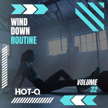 Various Artists - Wind Down Routine 032 (Explicit)