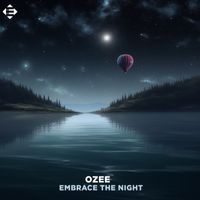 Ozee - Embrace The Night