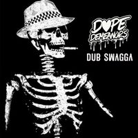 Dope Demeanors - Dub Swagger