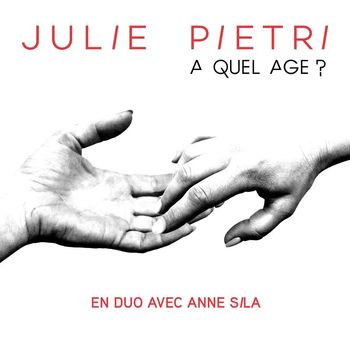 Julie Pietri - A quel âge ?