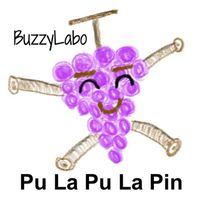 BuzzyLabo - Pu La Pu La Pin