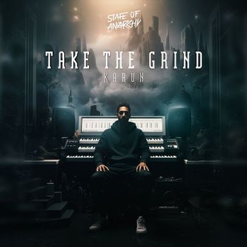 Karun - Take The Grind