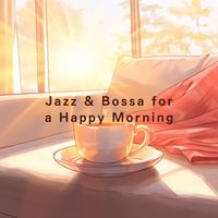 Teres - Jazz & Bossa for a Happy Morning