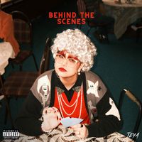 TEYA - Behind The Scenes (Explicit)