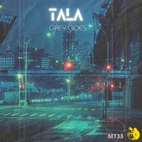 Tala - Tala - Grey Goes