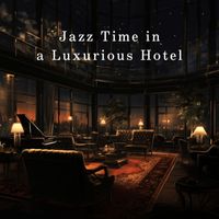 Eximo Blue - Jazz Time in a Luxurious Hotel