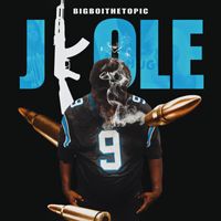 The Topic - J Kole (Explicit)