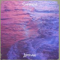 Adrian - Summer (Explicit)