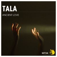 Tala - Tala - Ancient Love