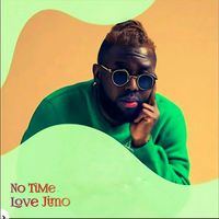 Love Jimo - No Time